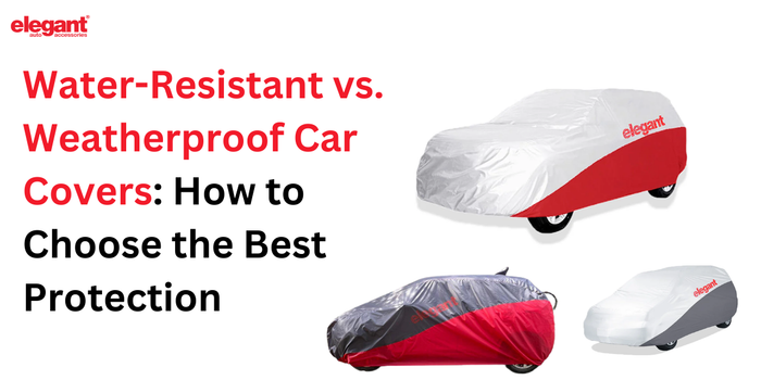 Water-Resistant vs. Weatherproof Car Covers
